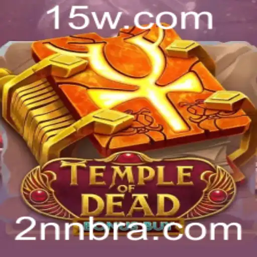 Explorando o Temple of Dead Bonus Buy: Uma Aventura Inesquecível